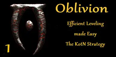 Oblivion - Efficient Leveling Made Easy - the KotN strategy