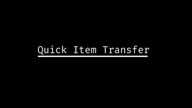 Quick Item Transfer