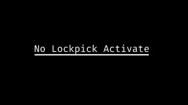 No Lockpick Activate