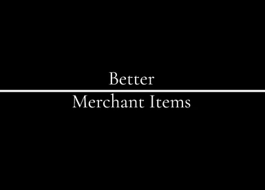 Better Unique Merchant Items