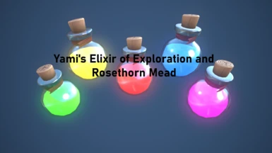 Yami's Elixir of Exploration and Rosethorn Mead