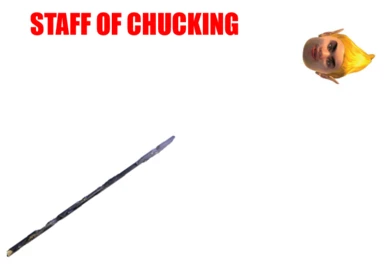 Staff of Chucking