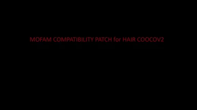 MOFAM Compatibility patch for Hair Compatibility Patches for OCOV2
