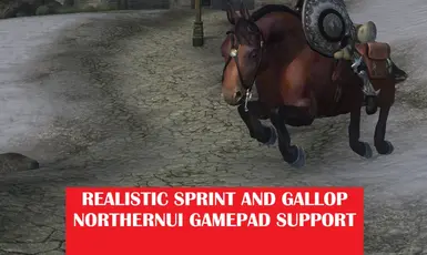 Realistic Sprint and Gallop - NorthernUI Gamepad Support