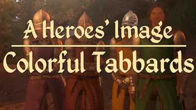 A Heroes' Image - Colorful Tabards