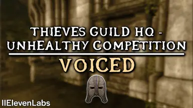 Thieves Guild HQ - Unhealthy Competition - Voiced (ElevenLabs)