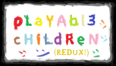 Playable Children Redux (CoC)