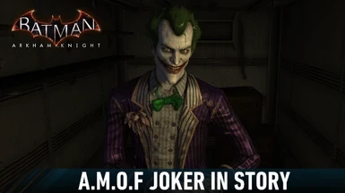 A.M.O.F Joker in Story