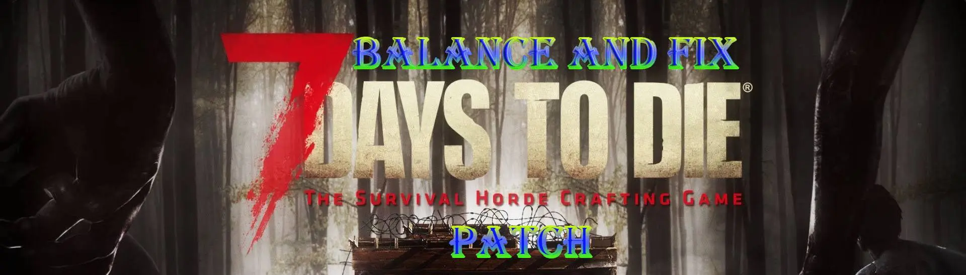 Balance and fix patch at 7 Days to Die Nexus - Mods and community