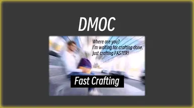 (1.0)DMOC Fast Crafting