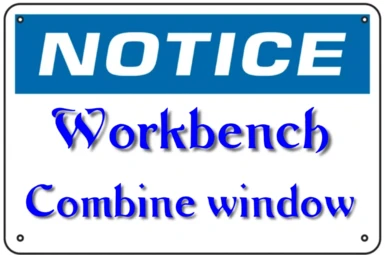 Workbench Combine window