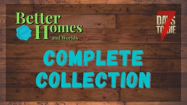 Better Homes and Worlds - Complete Collection