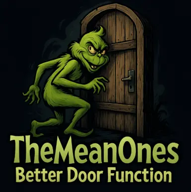 TheMeanOnes Better Door Functions