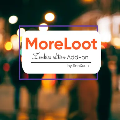 MoreLoot Zombie edition