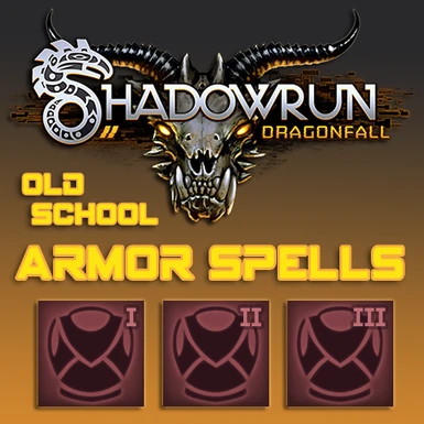 Old School - Armor Spells