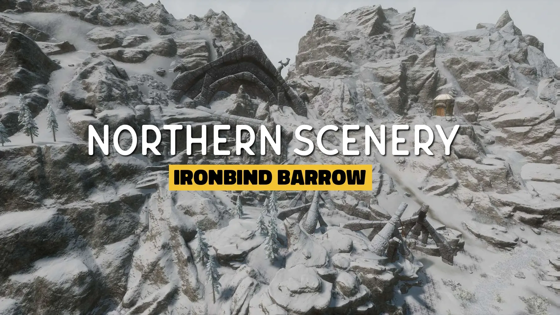 Northern Scenery - IronBind Barrow LE at Skyrim Nexus - Mods and Community