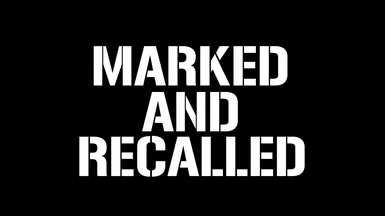Marked and Recalled