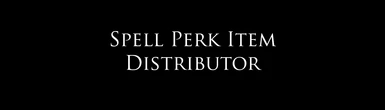 Spell Perk Item Distributor