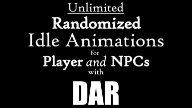 Unlimited Random Idle Animations with DAR