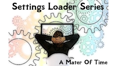 A Matter of Time - Settings Loader