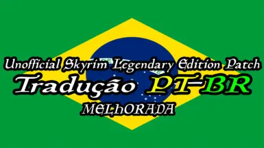 (PT-BR Revisado) Unofficial Skyrim Legendary Edition Patch