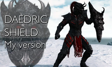 Daedric Shield - My version at Skyrim Nexus - Mods and Community