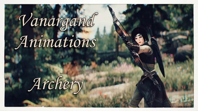 Vanargand Animations - Archery LE