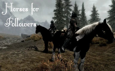 Horses for Followers