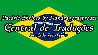(PT-BR) Daedric Shrines  by Mandragorasprouts (Central de Traducoes)
