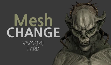 Vampire Lord Mesh Change