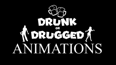 Drunk or drugged animations (DAR) LE