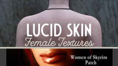 Women Of Skyrim - Lucid Skin Patch - Vanilla Body - LE