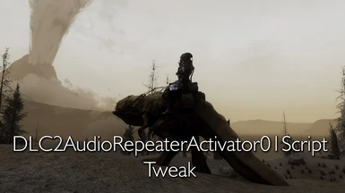 DLC2AudioRepeaterActivator01Script Tweak LE