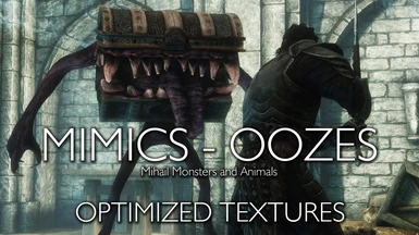 Mimics and Oozes - My optimized textures LE