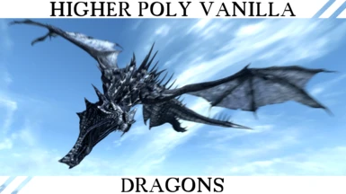 Higher Poly Vanilla Dragons