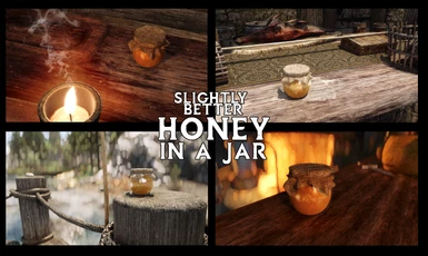slightly Better Honey in a Jar LE