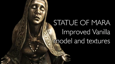 Statue of Mara - Improved Vanilla Models and Textures LE