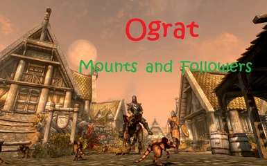 Ograt Mounts and Followers LE