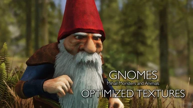 Gnomes - My optimized textures LE by Xtudo