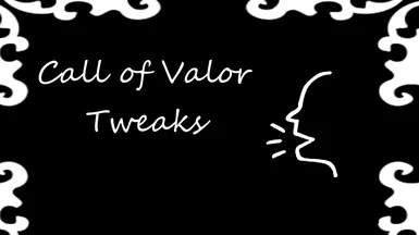 Call of Valor Tweaks (LE Backport)
