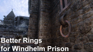 Better Rings for Windhelm Prison LE