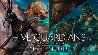 Hive Guardians - My textures LE by Xtudo