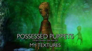 Possessed Puppets - My textures LE by Xtudo