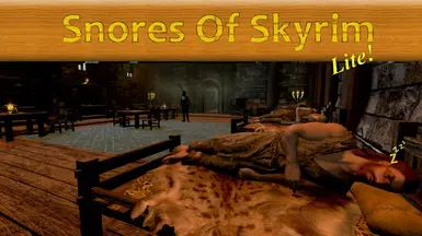 Snores of Skyrim Lite - LE