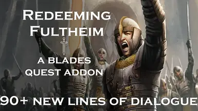 Redeeming Fultheim - A Blades Quest Addon - LE