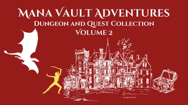 Mana Vault Adventures VOLUME 2 Quests Dungeons Hunts Followers Villages Player Homes Mounts