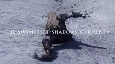 The Summerset Shadows Garments