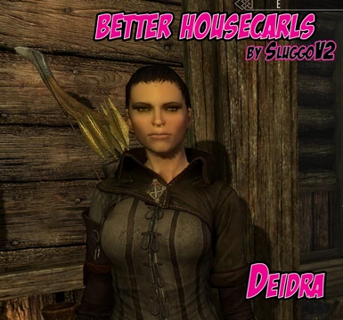 Deidra - Better Housecarls by SluggoV2