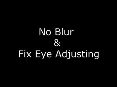 No Blur and Fix Eye Adjustment