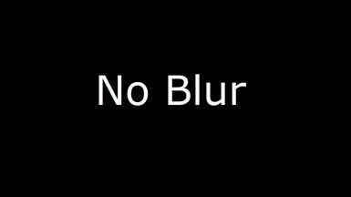 No Blur